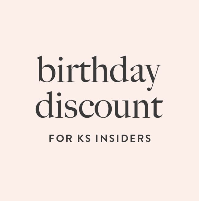 Birthday Discount for KS Insiders